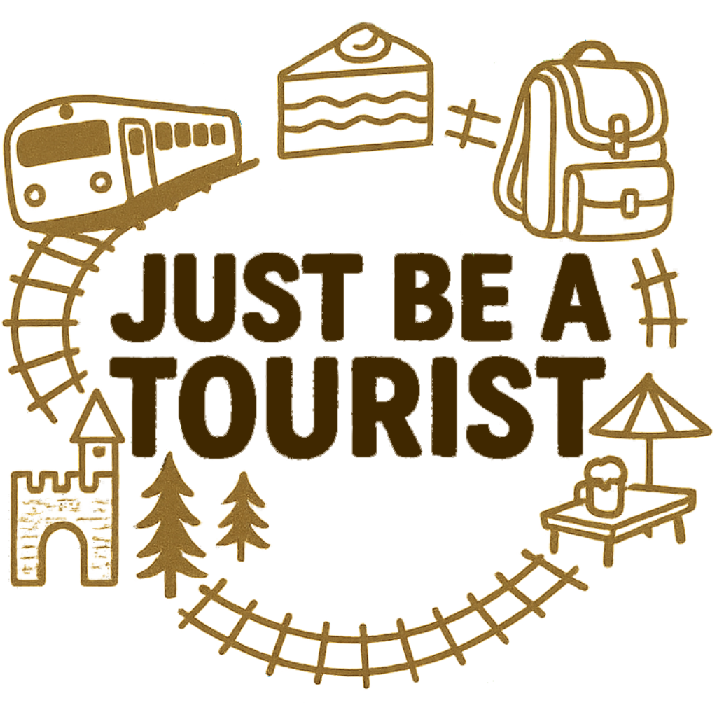 Just Be a Tourist